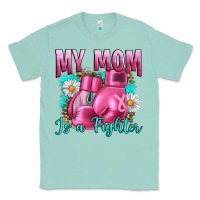 Seafoam Breast Cancer My Mom Is A Fighter Classic Tee - Artiststas