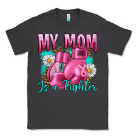 Smoke Breast Cancer My Mom Is A Fighter Classic Tee - Artiststas