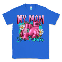True Royal Breast Cancer My Mom Is A Fighter Classic Tee - Artiststas
