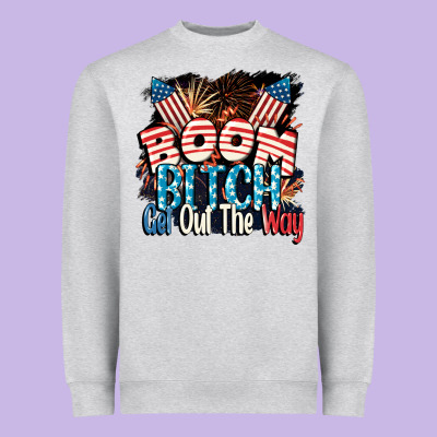 Boom Bitch Get Out The Way 4th Of July Heavyweight Sweatshirt Designed By Cowgirlartshop