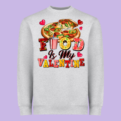 Food Is My Valentine Heavyweight Sweatshirt Designed By Fadigitalartstudio
