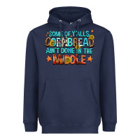 Navy some of yalls cornbread aint done in the middle Heavyweight Hoodie - NancyCooperArtShop
