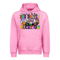 Fuchsia Pink I Am Sorry The Nice Bus Driver Is on Vacation Urban Hoodie - texasbilliewilder