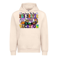 I Am Sorry The Nice Bus Driver Is On Vacation Urban Hoodie | Teevron