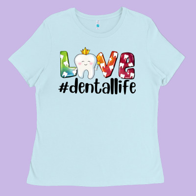 Love Dentallife Ladies Tee Designed By Adodesignshop