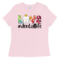 Bubblegum Pink love dentallife Ladies Tee - AdoDesignShop