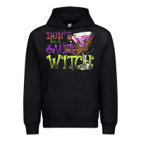 Black Don't Be a Salty Witch Urban Hoodie - texasbilliewilder