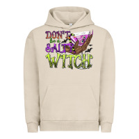 Pigment French Oak Don't Be a Salty Witch Urban Hoodie - texasbilliewilder