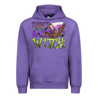 Tulip Don't Be a Salty Witch Urban Hoodie - texasbilliewilder