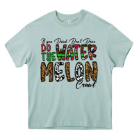Arona If you Drink Don't Drive Do the Watermelon Crawl Heavy Core Tee - CowhideDigitalArt