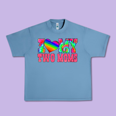 I Love My Two Moms Urban Heavy Tee Designed By Hra Design Shop