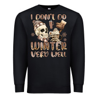 Black i don't do winter very well Premium Sweatshirt - MaliasSmallBusiness