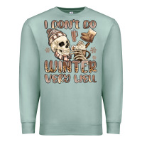Seafoam i don't do winter very well Premium Sweatshirt - MaliasSmallBusiness
