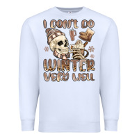White i don't do winter very well Premium Sweatshirt - MaliasSmallBusiness