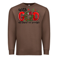 Chestnut with god all things are possible Premium Sweatshirt - MaliasSmallBusiness