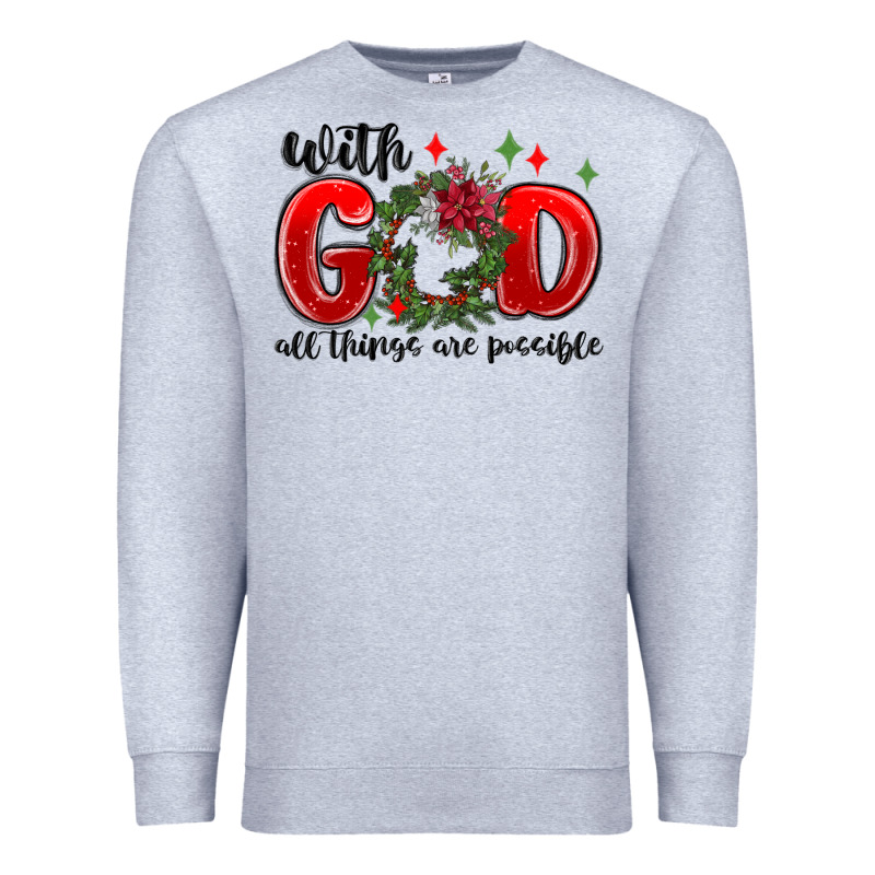 With God All Things Are Possible Premium Sweatshirt by MaliasSmallBusiness | Teevron
