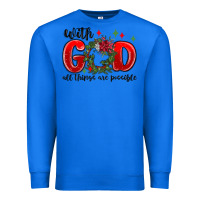 True Royal with god all things are possible Premium Sweatshirt - MaliasSmallBusiness