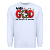 White with god all things are possible Premium Sweatshirt - MaliasSmallBusiness
