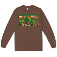 Chestnut not lucky just blessed Long Sleeve Tee - AdoDesignShop