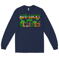 Navy not lucky just blessed Long Sleeve Tee - AdoDesignShop