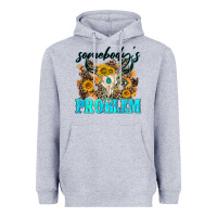 Heather Grey somebodys problem Heavyweight Hoodie - NancyCooperArtShop