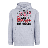 Heather Grey this girl will change the world Heavyweight Hoodie - MaliasSmallBusiness