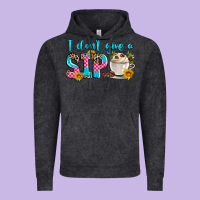 I Don't Give A Sip Vintage Hoodie Designed By Zillion Design Studio
