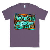 Lavender i am not bossy i just have leadership skills Classic Tee - AdoDesignShop