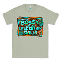 Matcha i am not bossy i just have leadership skills Classic Tee - AdoDesignShop