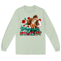 Matcha where is my romeo Long Sleeve Tee - AdoDesignShop