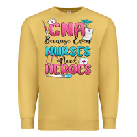 Antique Gold cna because even nurses need heroes Premium Sweatshirt - MaliasSmallBusiness