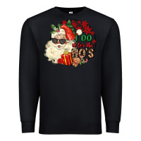 Black i do in for the ho s Premium Sweatshirt - MaliasSmallBusiness