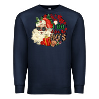 Navy i do in for the ho s Premium Sweatshirt - MaliasSmallBusiness