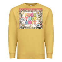 Antique Gold fuck this shit Premium Sweatshirt - MaliasSmallBusiness