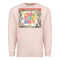 Pale Pink fuck this shit Premium Sweatshirt - MaliasSmallBusiness