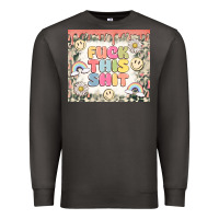 Smoke fuck this shit Premium Sweatshirt - MaliasSmallBusiness