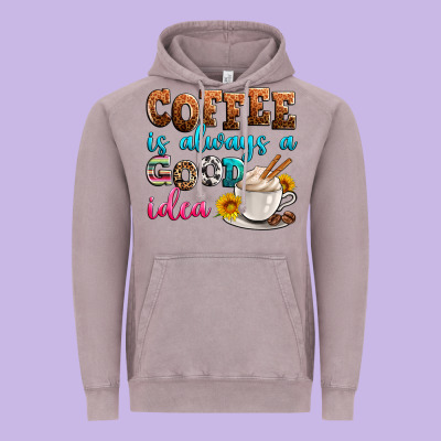 Coffee Is Always Good Idea Vintage Hoodie Designed By Zillion Design Studio