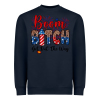 Navy Boom bitch get out the way Heavyweight Sweatshirt - Neo Western