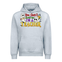 Heather Grey You Can't Scare Me I'm a Teacher Urban Hoodie - texasbilliewilder