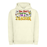 Pigment Pistachio You Can't Scare Me I'm a Teacher Urban Hoodie - texasbilliewilder