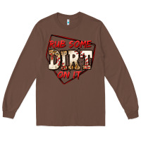 Chestnut rub some dirt on it baseball Long Sleeve Tee - Jasminsmagicworld