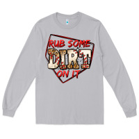 Moon Dust rub some dirt on it baseball Long Sleeve Tee - Jasminsmagicworld