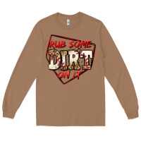 Toasted Coconut rub some dirt on it baseball Long Sleeve Tee - Jasminsmagicworld