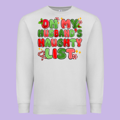 On My Husband's Naughty List Premium Sweatshirt Designed By Maliassmallbusiness
