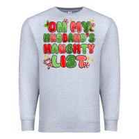 Heather Grey on my husband's naughty list Premium Sweatshirt - MaliasSmallBusiness
