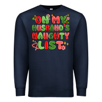 Navy on my husband's naughty list Premium Sweatshirt - MaliasSmallBusiness