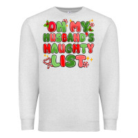 Oatmeal Heather on my husband's naughty list Premium Sweatshirt - MaliasSmallBusiness