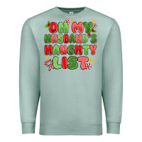 Seafoam on my husband's naughty list Premium Sweatshirt - MaliasSmallBusiness