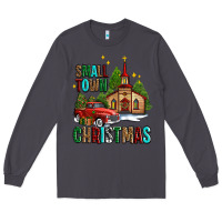 Smoke small town christmas church western truck Long Sleeve Tee - AdoDesignShop