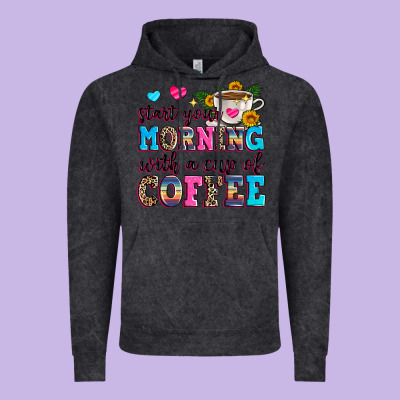 Start Your Morning With A Cup Of Coffee Vintage Hoodie Designed By Zillion Design Studio